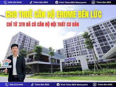 Cho thuê căn hộ ehome southgate – waterpoint - bến lức - long an