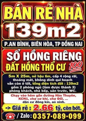 BÁN RẺ NHÀ 139m2 P.AN BÌNH, BIÊN HÒA TP ĐỒNG NAI SỔ HỒNG ĐẤT THỔ CƯ