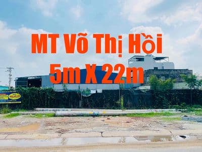 ĐẤT MT Võ Thị Hồi Xã XTĐ- 5m X 22m MT Kinh Doanh Buôn Bán