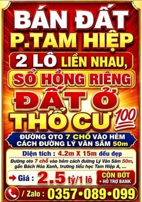 Bán đất tam hiệp, 2 lô liền sổ hồng thổ cư đường oto gần lý văn sâm