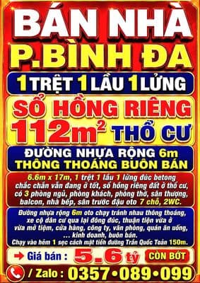 BÁN NHÀ BÌNH ĐA, 112m2, 1TRỆT 1LẦU 1LỬNG, SỔ HỒNG THỔ CƯ ĐƯỜNG NHỰA 6m