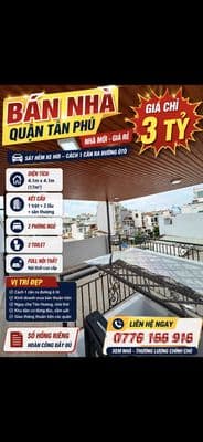 Nhà mới ngay tân phú - Chợ tân hương - 4 tầng BTCT - chỉ 3 tỷ còn TL