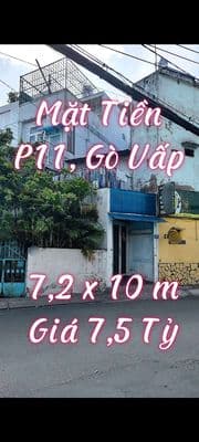 Bán Nhà Mặt Tiền, P11, GV . 7,2 x 10m, Giá 7,5 Tỷ