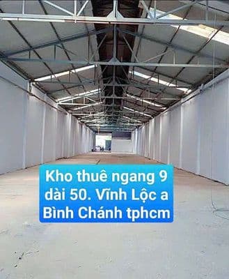 kho cho thuê 9*50 Đường Quách điêu vĩnh lộc A Bình Chánh tphcm