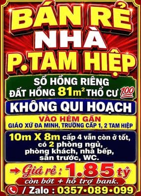 Bán rẻ nhà tam hiệp, sổ hồng riêng 81m2 thổ cư gần giáo xứ đa minh
