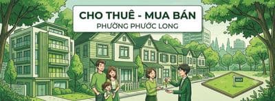 Nhận Ký Gửi cho thuê Phường Phước Long (Phước Long A-B, Phước Bình)