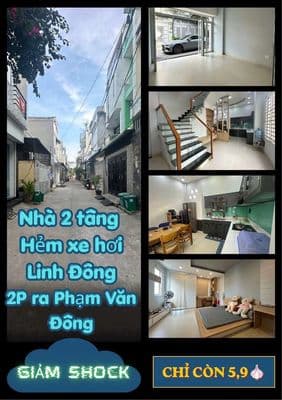 TỔNG GIẢM 1 | Chỉ còn 5,9 | Nhà đẹp Linh Đông | HXH | 2p ra PVD