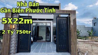 Bán Nhà Mới (5X22m) Gần Biển Phước Tỉnh - BRVT Cách Chỉ 500m