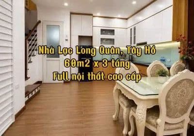 Cho thuê nhà 3 tầng Lạc Long Quân, Tây Hồ, full nội thất