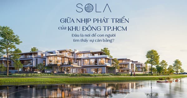 Khu Đông TP.HCM phát triển hạ tầng và đô thị
