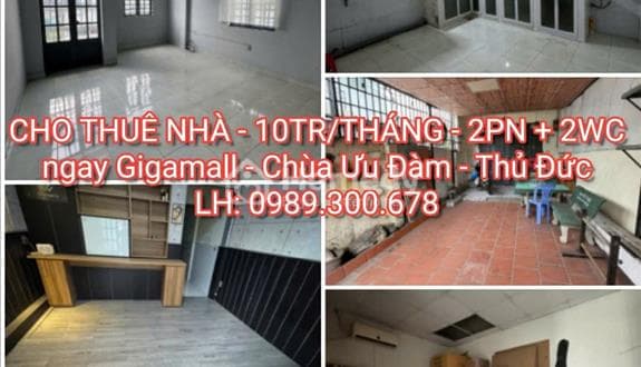 Nhà thuê- 10tr/tháng - 1T1L- 2PN - 2WC - Gigamall - Thủ Đức
